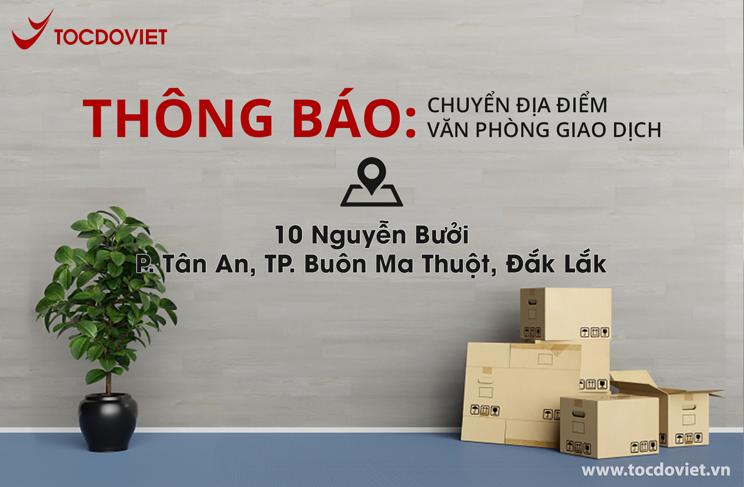 Thông báo chuyển địa điểm văn phòng giao dịch Tốc Độ Việt
