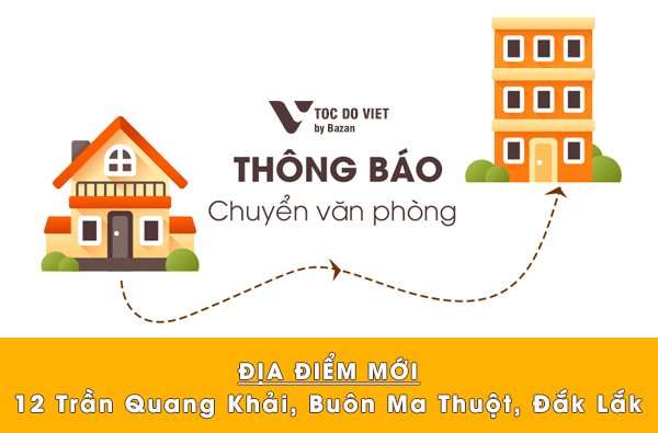 Tốc Độ Việt - Thông báo chuyển địa điểm Văn Phòng Giao Dịch từ ngày 05/04/2023